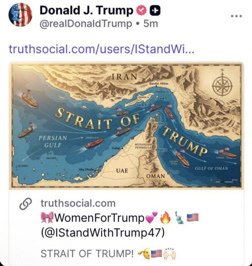 A screenshot of a Truth Social post by Donald J. Trump showing a map of the Strait of Hormuz relabeled 'STRAIT OF TRUMP!' with ships. The post includes text 'WomenForTrump' and 'STRAIT OF TRUMP!' with emojis.